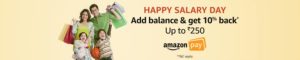 Amazon Salary Day Offer Add Rs 500 or more to amazon money and get 10% cashback (All Users)