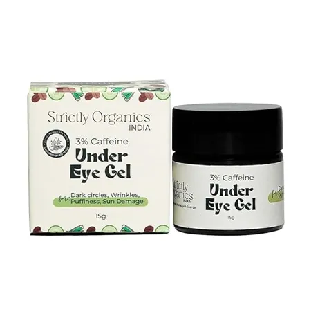 Strictly Organics Under Eye Cream For Dark Circles 3 Caffeine Under Eye Gel with Niacinamide Wrinkles Fine lines and Puffiness Organic Under Eye Cream for Men and Women 15 g