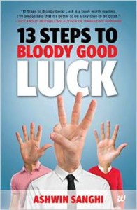 13 Steps to Bloody Good Luck