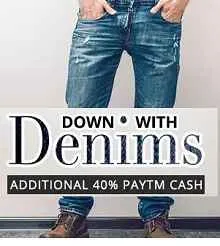 Paytm-mens-denims-upto 60% off + Extra 40% Cashback