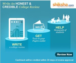 shiksha write a college review and get Rs 100 paytm cash or bookmyshow voucher