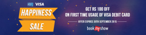 Get flat INR 100 off on purchase of movie tickets on BookMyShow with Visa Debit Cards