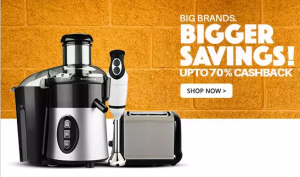 paytm home and kitechn upto 70 cashback bigger savings sale