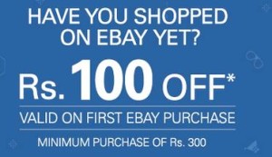 Ebay– Get flat Rs 100 off on Order worth Rs 300 or above
