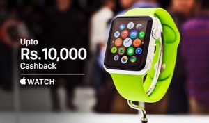 Paytm Buy Apple Watches at upto 10k cb