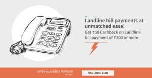 Freecharge Rs 50 cb on landline payment of Rs 300