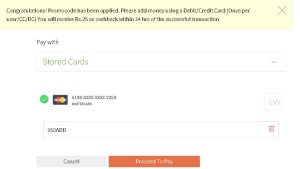 Freecharge LOAD250– Add Rs 250 to your Freecharge Wallet and Get Rs 25 Absolutely Free (All users)11