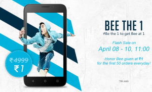 honor bee phone at just Re 1 hihonor 8th april 11 am
