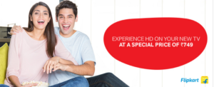 experience HD at Rs 749 only with airtel flipkart offer