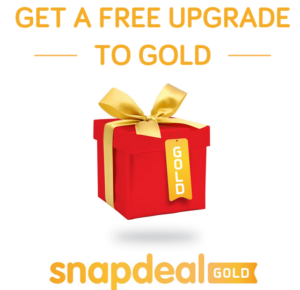 Snapdeal Gold Launched - Upgrade to Snapdeal Gold Free of Cost