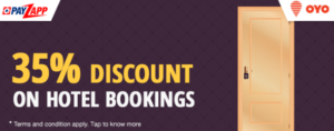 oyorooms flat 35 off on hotel bookings via payzapp