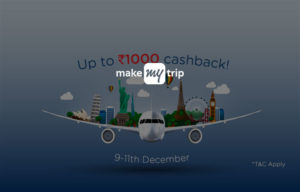 (UpComing) MakeMyTrip App - Get Flat Rs 1000 cashback on Booking Domestic Flights (New Users)