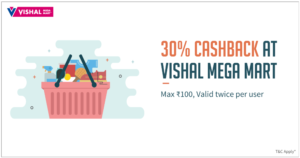 Vishal Mega Mart - Get 30% Cashback on Paying via Freecharge Wallet