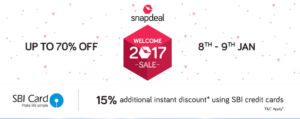 Snapdeal Welcome 2017 Sale - Get upto 70% OFF + 15% Extra Discount via SBI Credit Cards