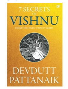7 Secrets of Vishnu By Devdutt Pattanaik