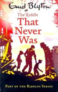 Flipkart - Buy The Riddle that Never Was (Paperback, Enid Blyton) at Rs 118 only