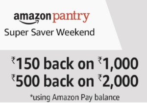 amazon pantry super weekend get upto Rs 500 cashback