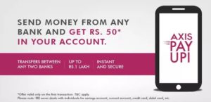 axis bank UPI app get Rs 50 free
