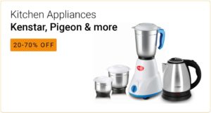 Flipkart- Get up to 70% off on Kitchen Appliances