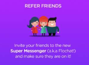 flo chat app refer your friends and get mobile laptop etc