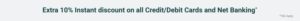 Flipkart- Get Extra 10% Discount on all Debit/Credit Cards and Net Banking Payments