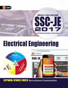 SSC - JE 2017 - Electrical Engineering : CPWD / CWC / MES Recruitment Examination Tenth Edition (English, Paperback, GK Publications)