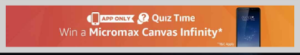amazon app micromax canvas banner answers added 28th august