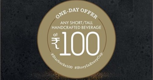 (Oct 28)Starbucks - Buy all Short/Tall handcrafted beverages at Rs.100