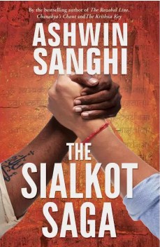 The Sialkot Saga (English, Paperback, Ashwin Sanghi)