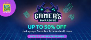 Flipkart Big Shopping Days - Gamers Paradise Offer