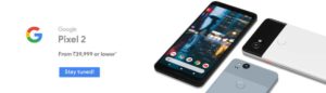 Flipkart Steal Buy Google Pixel 2 for Rs 39999 only