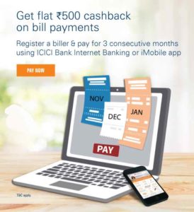 ICICI Bank – Pay Bill for 3 months Get Rs 500 Cashback