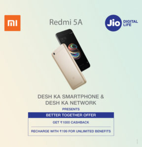 Jio Better Together Offer – Get Cashback Of Rs 1000 on Recharges on Redmi Note 5A