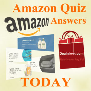 Amazon Quiz Answers Today Amazon Contest Answer List