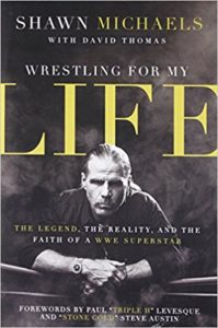 Wrestling for My Life The Legend, the Reality, and the Faith of a WWE Superstar Paperback