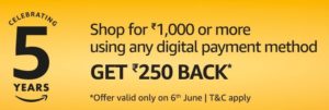 Amazon Rs 250 Cashback on purchase of Rs 1000 or more