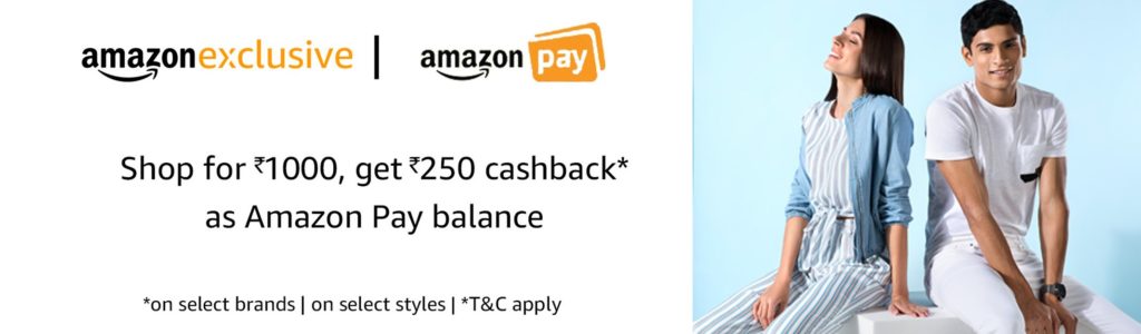 Amazon Steal - Get Rs 250 Cashback on Shopping of Rs 1000 or More