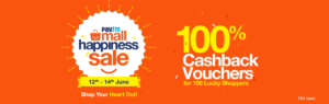 PaytmMall Happiness Sale (12th June - 14th June) - Get Rs 300 off on orders worth Rs 999 or more