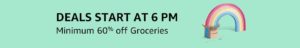 (Starts at 6 PM) Amazon - Get Minimum 50% off on Groceries