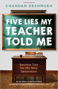 Amazon Five Lies My Teacher Told Me- Success Tips for the New Generation