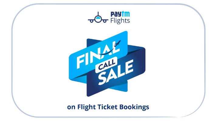 paytm flight final call sale