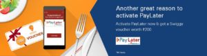 iMobile- your PayLater account & get Rs. 200 Swiggy gift Voucher