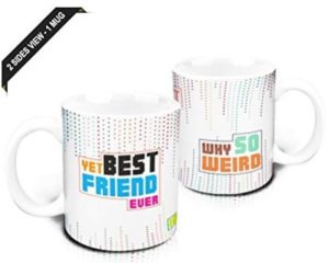 Hot Muggs"Yet Best Friend Ever" Ceramic Mug, 315ml