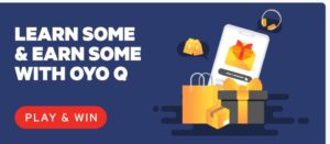 OYO Shake & Earn Contest- Play & Win Free Paytm Cash, Oyo Money & many rewards