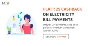 get Flat Rs 25 cashabck on electricity bill payment