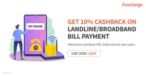 10% Cashback up to Rs 30 on Landline and Broadband bill payment